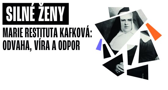 Přednáška: Marie Restituta Kafková: odvaha, víra a odpor